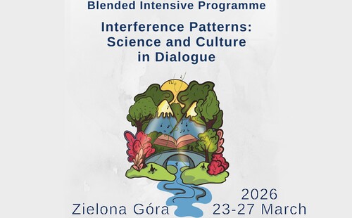 Międzynarodowa szkoła „Interference Patterns: Science and Culture in Dialogue” na UZ (z udziałem Wydziału Nauk Ścisłych i Przyrodniczych)