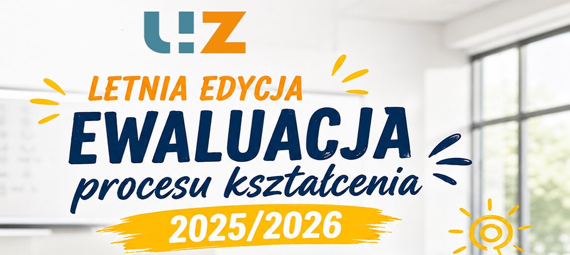 Ewaluacja procesu kształcenia - Letnia Edycja 2025/2026
