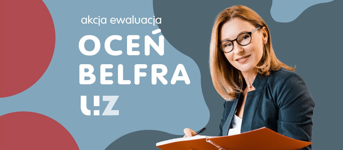 Finał akcji „Ewaluacja - Oceń Belfra 2026