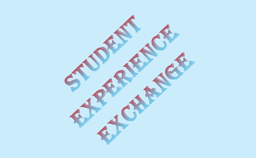 STUDENT EXPERIENCE EXCHANGE